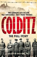 Colditz: The Full Story cena un informācija | Biogrāfijas, autobiogrāfijas, memuāri | 220.lv