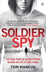 Soldier Spy cena un informācija | Biogrāfijas, autobiogrāfijas, memuāri | 220.lv