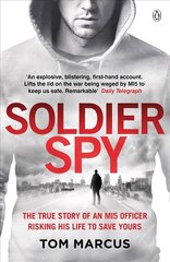 Soldier Spy цена и информация | Биографии, автобиогафии, мемуары | 220.lv