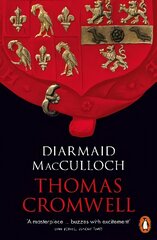 Thomas Cromwell: A Life цена и информация | Биографии, автобиогафии, мемуары | 220.lv