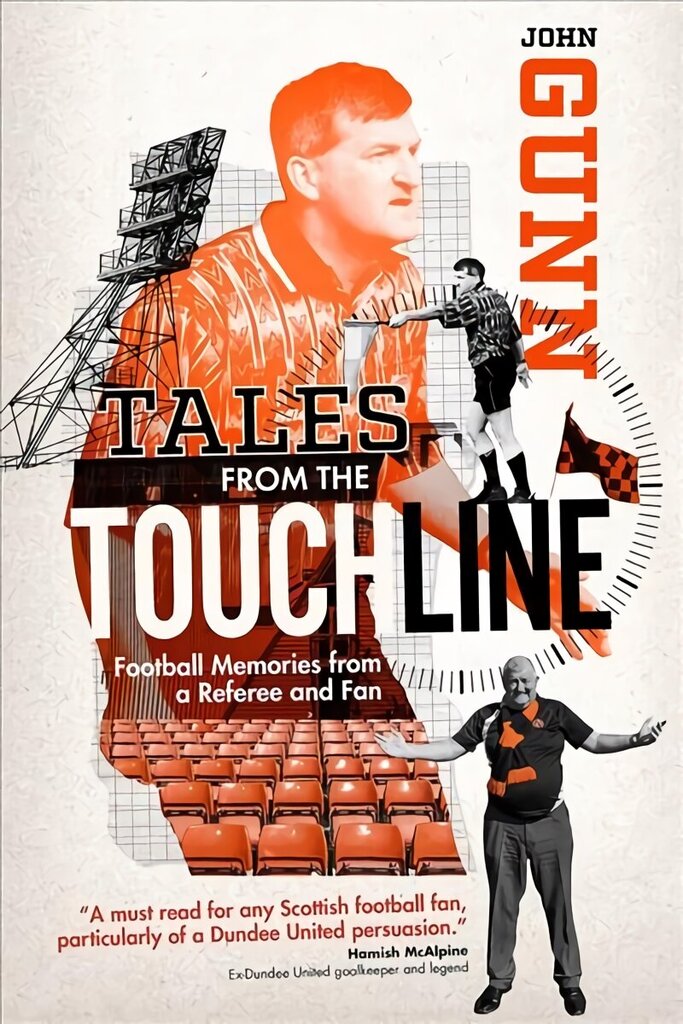 Tales from the Touchline: Football Memories from a Referee and Fan цена и информация | Biogrāfijas, autobiogrāfijas, memuāri | 220.lv