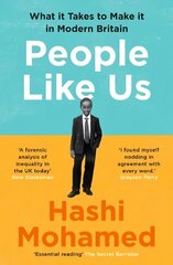 People Like Us: What it Takes to Make it in Modern Britain Main cena un informācija | Biogrāfijas, autobiogrāfijas, memuāri | 220.lv