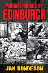 Murder Houses of Edinburgh cena un informācija | Biogrāfijas, autobiogrāfijas, memuāri | 220.lv