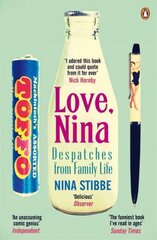 Love, Nina: Despatches from Family Life cena un informācija | Biogrāfijas, autobiogrāfijas, memuāri | 220.lv