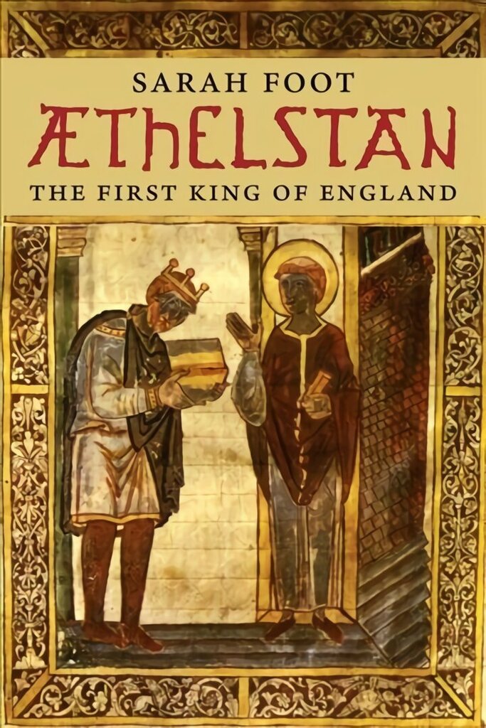 Aethelstan: The First King of England цена и информация | Biogrāfijas, autobiogrāfijas, memuāri | 220.lv