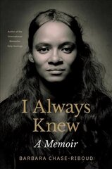 I Always Knew: A Memoir цена и информация | Биографии, автобиографии, мемуары | 220.lv