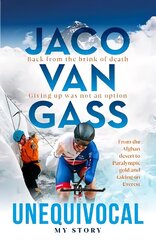 Jaco Van Gass: Unequivocal - My Story cena un informācija | Biogrāfijas, autobiogrāfijas, memuāri | 220.lv