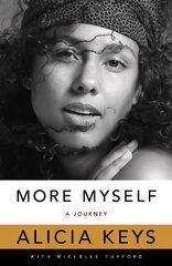 More Myself: A Journey cena un informācija | Biogrāfijas, autobiogrāfijas, memuāri | 220.lv