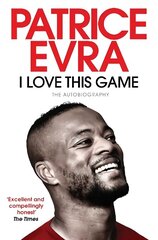 I Love This Game: The Autobiography cena un informācija | Biogrāfijas, autobiogrāfijas, memuāri | 220.lv