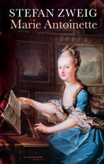 Marie Antoinette cena un informācija | Biogrāfijas, autobiogrāfijas, memuāri | 220.lv