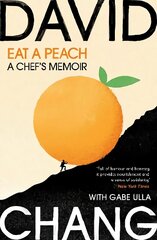 Eat A Peach: A Chef's Memoir cena un informācija | Biogrāfijas, autobiogrāfijas, memuāri | 220.lv