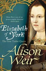 Elizabeth of York: The First Tudor Queen cena un informācija | Biogrāfijas, autobiogrāfijas, memuāri | 220.lv