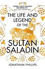 Life and Legend of the Sultan Saladin cena un informācija | Biogrāfijas, autobiogrāfijas, memuāri | 220.lv