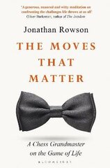 Moves that Matter: A Chess Grandmaster on the Game of Life cena un informācija | Biogrāfijas, autobiogrāfijas, memuāri | 220.lv