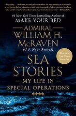 Sea Stories: My Life in Special Operations цена и информация | Биографии, автобиографии, мемуары | 220.lv