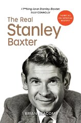 Real Stanley Baxter cena un informācija | Biogrāfijas, autobiogrāfijas, memuāri | 220.lv
