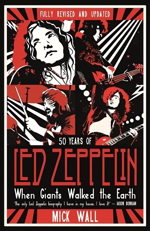 When Giants Walked the Earth: 50 years of Led Zeppelin. The fully revised and updated biography. цена и информация | Biogrāfijas, autobiogrāfijas, memuāri | 220.lv