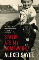 Stalin Ate My Homework цена и информация | Биографии, автобиографии, мемуары | 220.lv