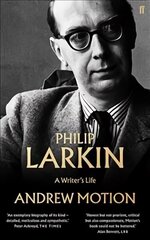 Philip Larkin: A Writer's Life Main cena un informācija | Biogrāfijas, autobiogrāfijas, memuāri | 220.lv