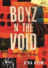 Boyz n the Void: A Mixtape to My Brother cena un informācija | Biogrāfijas, autobiogrāfijas, memuāri | 220.lv