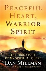 Peaceful Heart, Warrior Spirit: The True Story of My Spiritual Quest cena un informācija | Biogrāfijas, autobiogrāfijas, memuāri | 220.lv