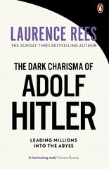 Dark Charisma of Adolf Hitler cena un informācija | Biogrāfijas, autobiogrāfijas, memuāri | 220.lv