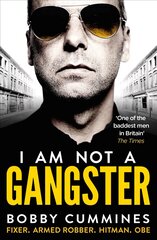 I Am Not A Gangster цена и информация | Биографии, автобиогафии, мемуары | 220.lv
