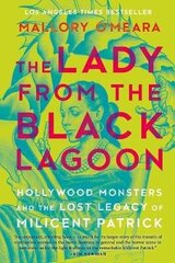 Lady From The Black Lagoon: Hollywood Monsters and the Lost Legacy of Milicent Patrick cena un informācija | Biogrāfijas, autobiogrāfijas, memuāri | 220.lv