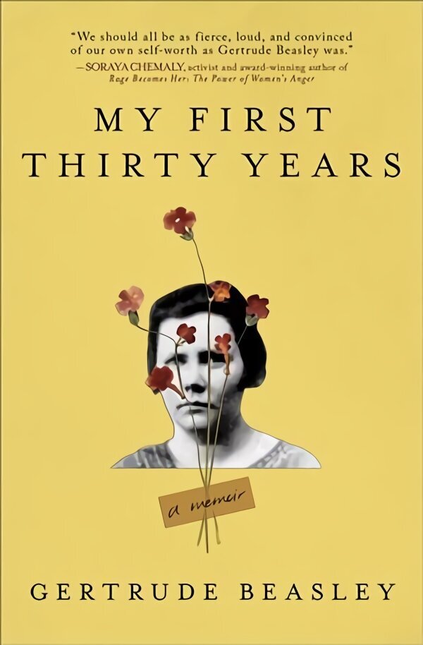 My First Thirty Years: A Memoir cena un informācija | Biogrāfijas, autobiogrāfijas, memuāri | 220.lv