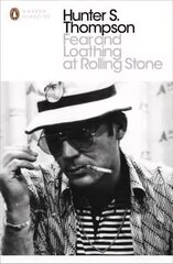 Fear and Loathing at Rolling Stone: The Essential Writing of Hunter S. Thompson цена и информация | Биографии, автобиогафии, мемуары | 220.lv