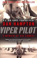Viper Pilot: A Memoir of Air Combat cena un informācija | Biogrāfijas, autobiogrāfijas, memuāri | 220.lv