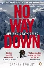 No Way Down: Life and Death on K2 цена и информация | Биографии, автобиографии, мемуары | 220.lv