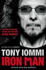 Iron Man: My Journey Through Heaven and Hell with Black Sabbath цена и информация | Биографии, автобиогафии, мемуары | 220.lv