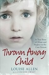 Thrown Away Child cena un informācija | Biogrāfijas, autobiogrāfijas, memuāri | 220.lv