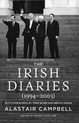 Irish Diaries: (1994-2003) Annotated edition цена и информация | Биографии, автобиогафии, мемуары | 220.lv