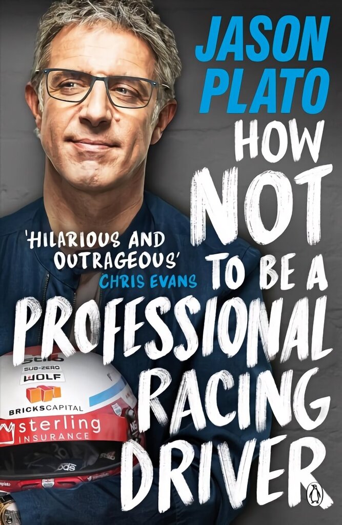 How Not to Be a Professional Racing Driver cena un informācija | Biogrāfijas, autobiogrāfijas, memuāri | 220.lv