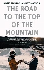 Road to the Top of the Mountain cena un informācija | Biogrāfijas, autobiogrāfijas, memuāri | 220.lv