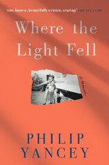 Where the Light Fell: A Memoir cena un informācija | Biogrāfijas, autobiogrāfijas, memuāri | 220.lv