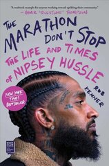 Marathon Don't Stop: The Life and Times of Nipsey Hussle цена и информация | Биографии, автобиогафии, мемуары | 220.lv