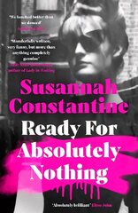 Ready For Absolutely Nothing: 'If you like Lady in Waiting by Anne Glenconner, you'll like this' The Times цена и информация | Биографии, автобиографии, мемуары | 220.lv
