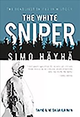 White Sniper: Simo HaYha: Simo HaYha цена и информация | Биографии, автобиогафии, мемуары | 220.lv