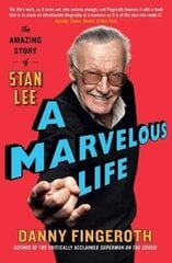 Marvelous Life: The Amazing Story of Stan Lee cena un informācija | Biogrāfijas, autobiogrāfijas, memuāri | 220.lv