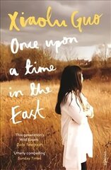 Once Upon A Time in the East: A Story of Growing up цена и информация | Биографии, автобиографии, мемуары | 220.lv