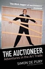 Auctioneer: Adventures in the Art Trade Main cena un informācija | Biogrāfijas, autobiogrāfijas, memuāri | 220.lv
