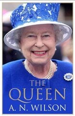 Queen: The Life and Family of Queen Elizabeth II Main цена и информация | Биографии, автобиографии, мемуары | 220.lv