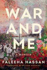 War and Me: A Memoir цена и информация | Биографии, автобиогафии, мемуары | 220.lv