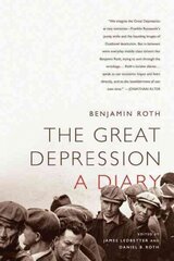 Great Depression: A Diary: A Diary cena un informācija | Biogrāfijas, autobiogrāfijas, memuāri | 220.lv