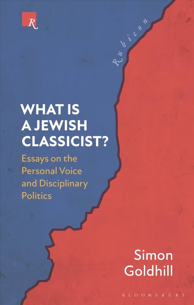 What Is a Jewish Classicist?: Essays on the Personal Voice and Disciplinary Politics цена и информация | Biogrāfijas, autobiogrāfijas, memuāri | 220.lv