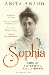 Sophia: Princess, Suffragette, Revolutionary cena un informācija | Biogrāfijas, autobiogrāfijas, memuāri | 220.lv