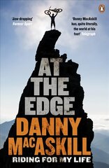 At the Edge: Riding for My Life цена и информация | Биографии, автобиогафии, мемуары | 220.lv
